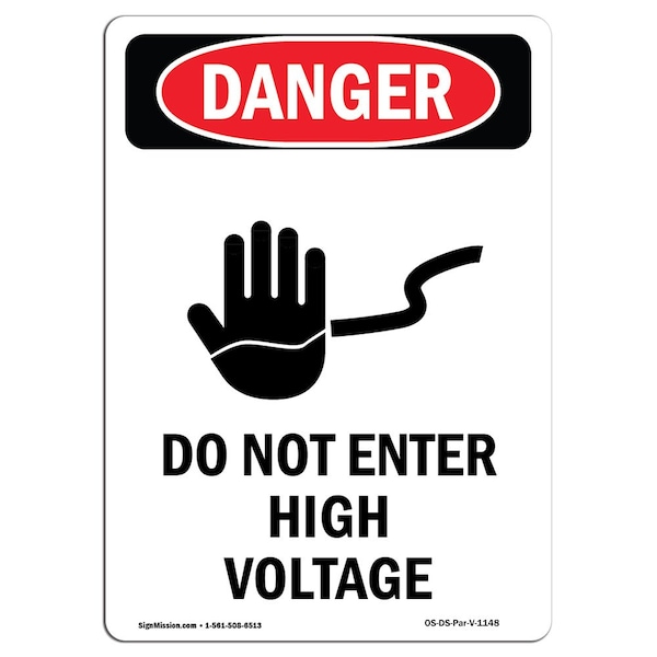 Safety Sign, OSHA Danger, 5" Height, Do Not Enter High Voltage, Portrait, 10PK